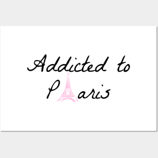 Addicted to paris Posters and Art